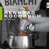 Das Rennrad-Kochbuch: 60 Rezepte für jede Tour
